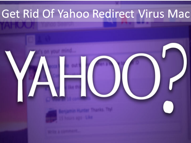 get rid of yahoo redirect virus mac