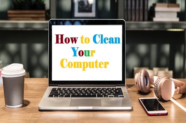 How to Clean Out Your Whole Computer System