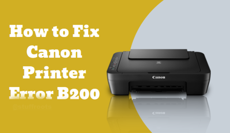 What Does Error Code B200 Mean on a Canon Printer