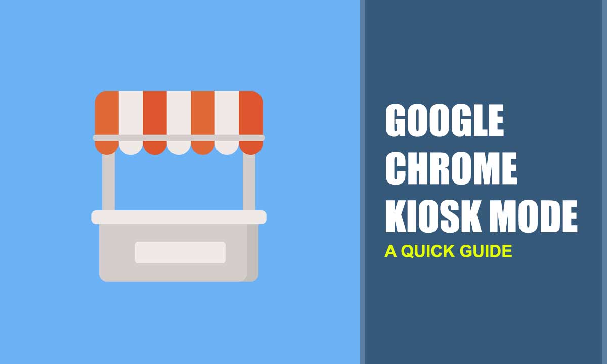 How to set up kiosk mode in google chrome?