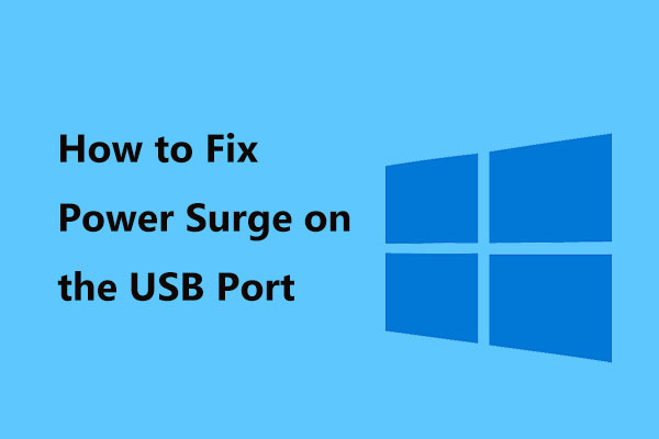 How to Fix Power Surge on the USB Port
