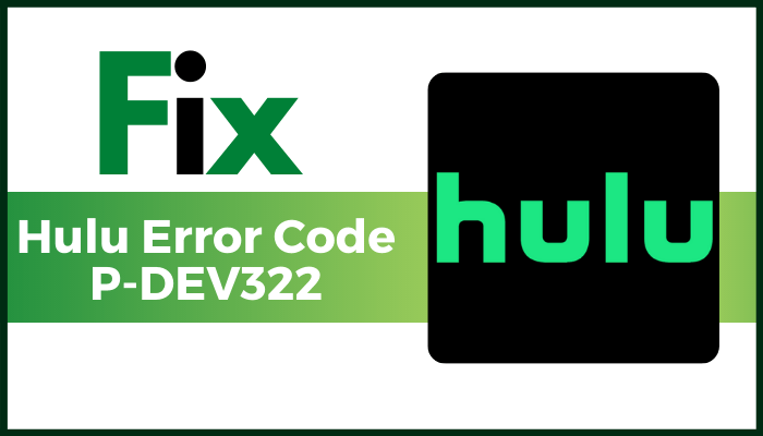 Hulu-Error-Code-P-DEV322
