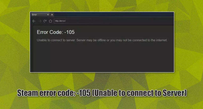 Steam error code 105 