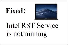 Intel RST service is not running