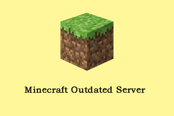minecraft outdated server