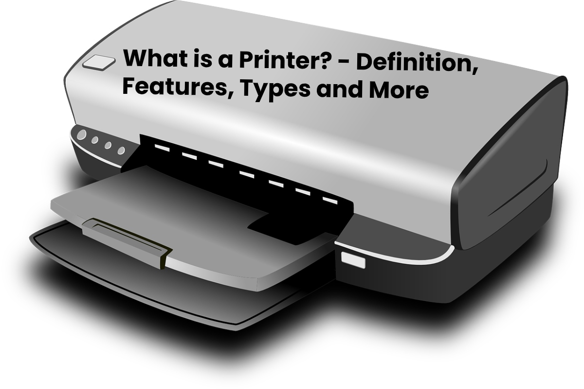 What is Printer?
