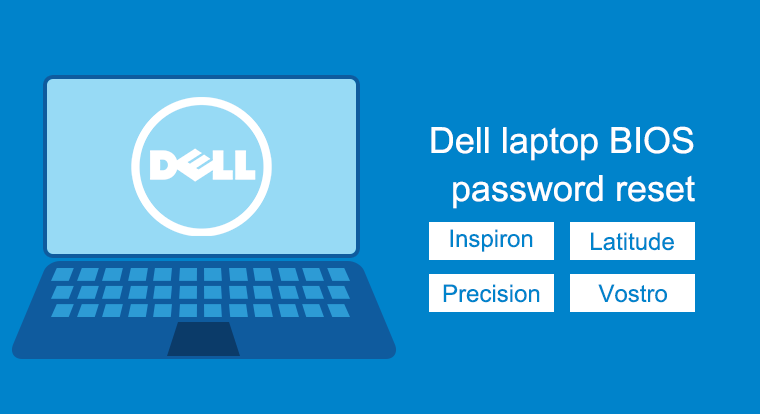 Dell Laptop BIOS Password Reset Software Free Download