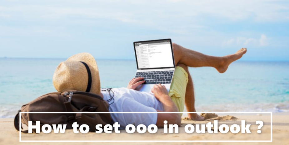 How to set ooo in outlook ?