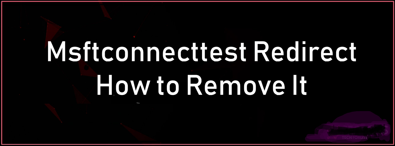 Msftconnecttest Redirect