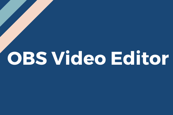 OBS Editing Software