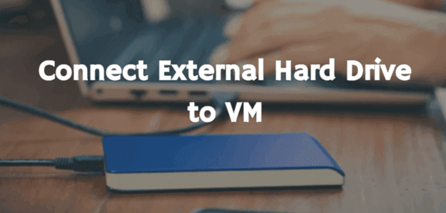 How to connect external hard drive to vm?