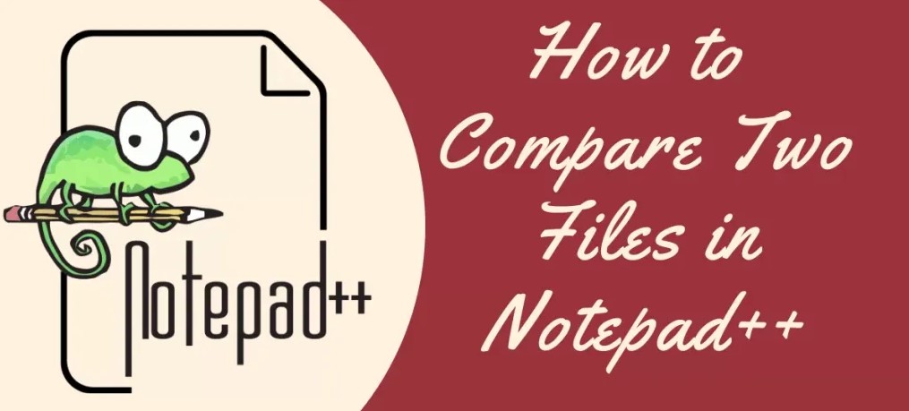 How to Compare Two Files in Notepad++?
