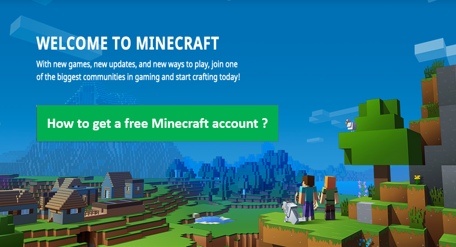 How to get a free minecraft account ?