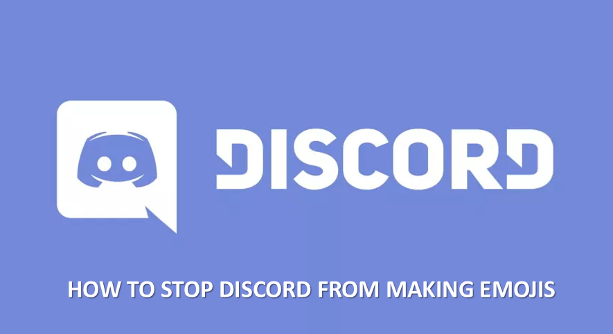 how to stop discord from making emojis