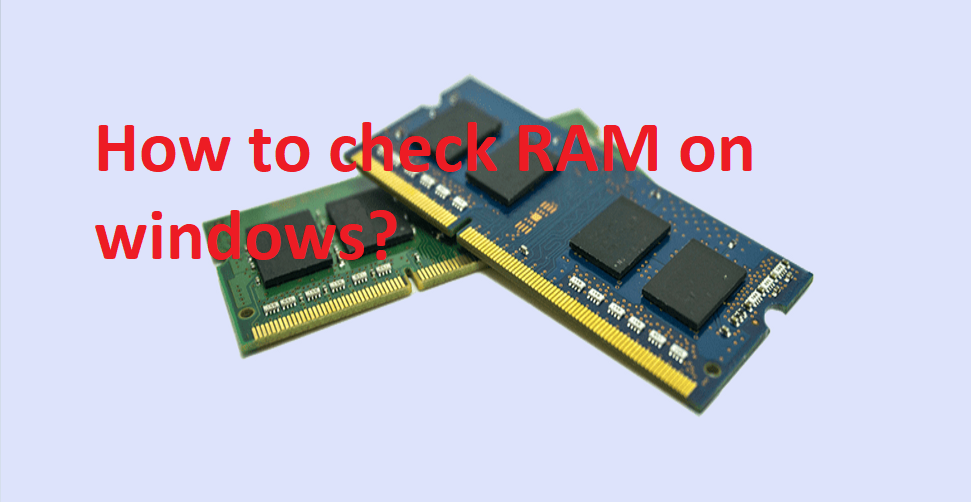 how to check RAM on windows?