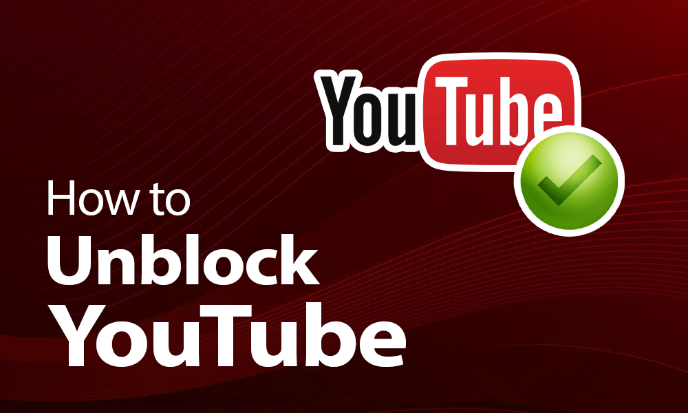 How to unblock youtube?