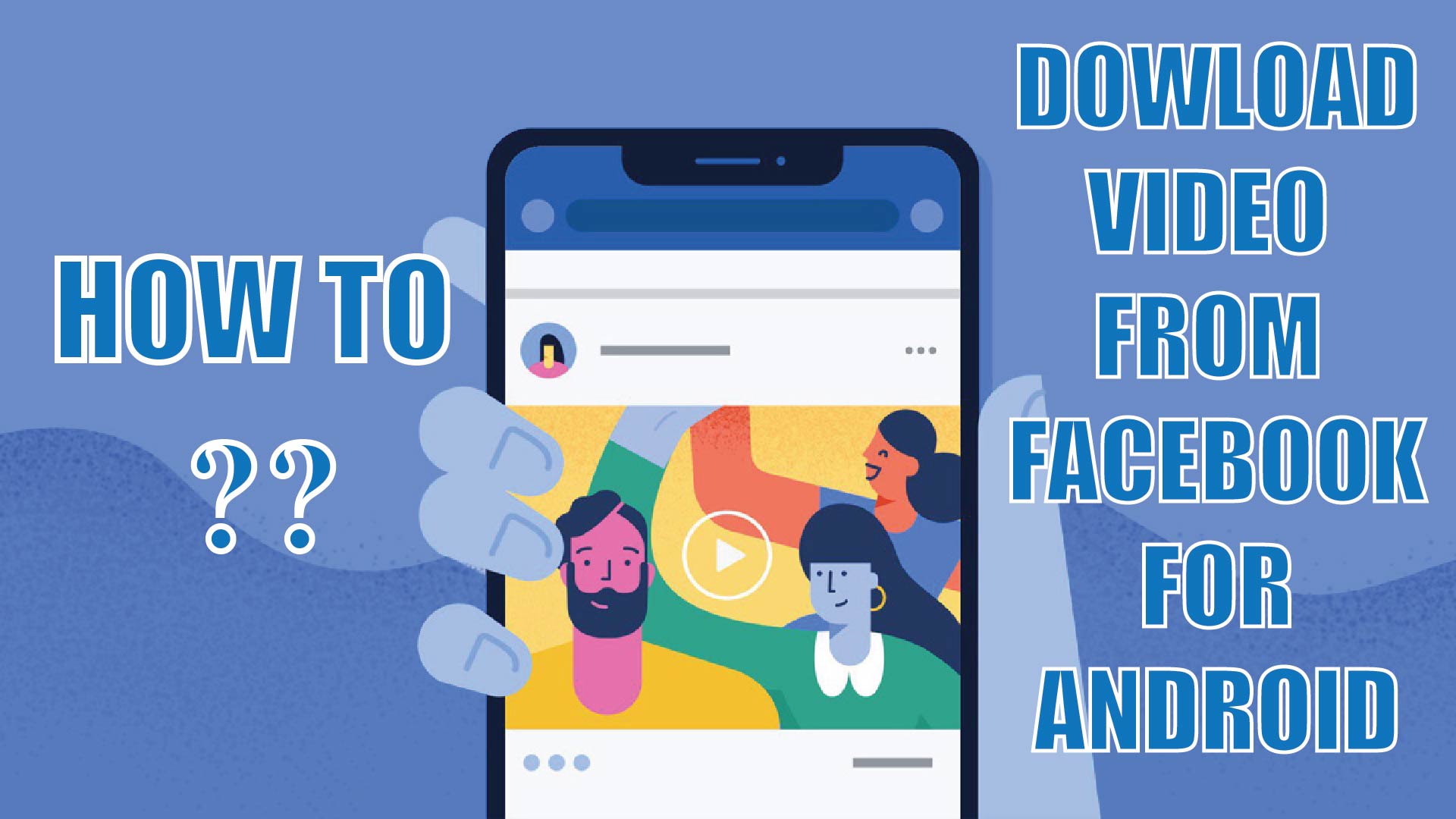 how to download facebook videos on android