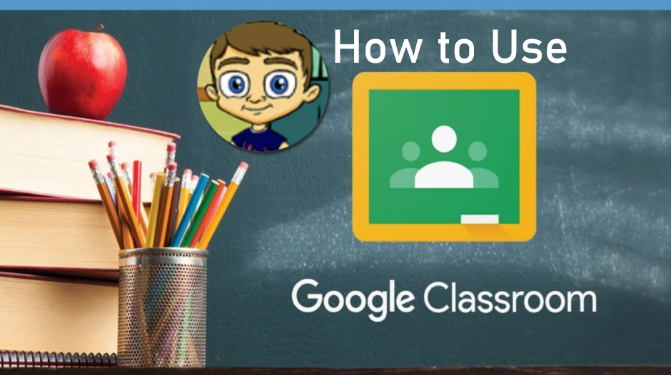 How to use Google Classroom?