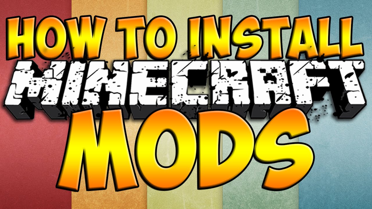 How to install mods on minecraft?