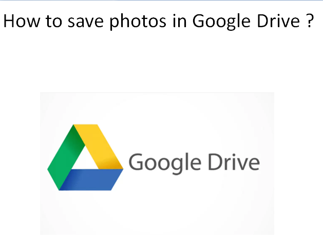 how to save photos in google drive