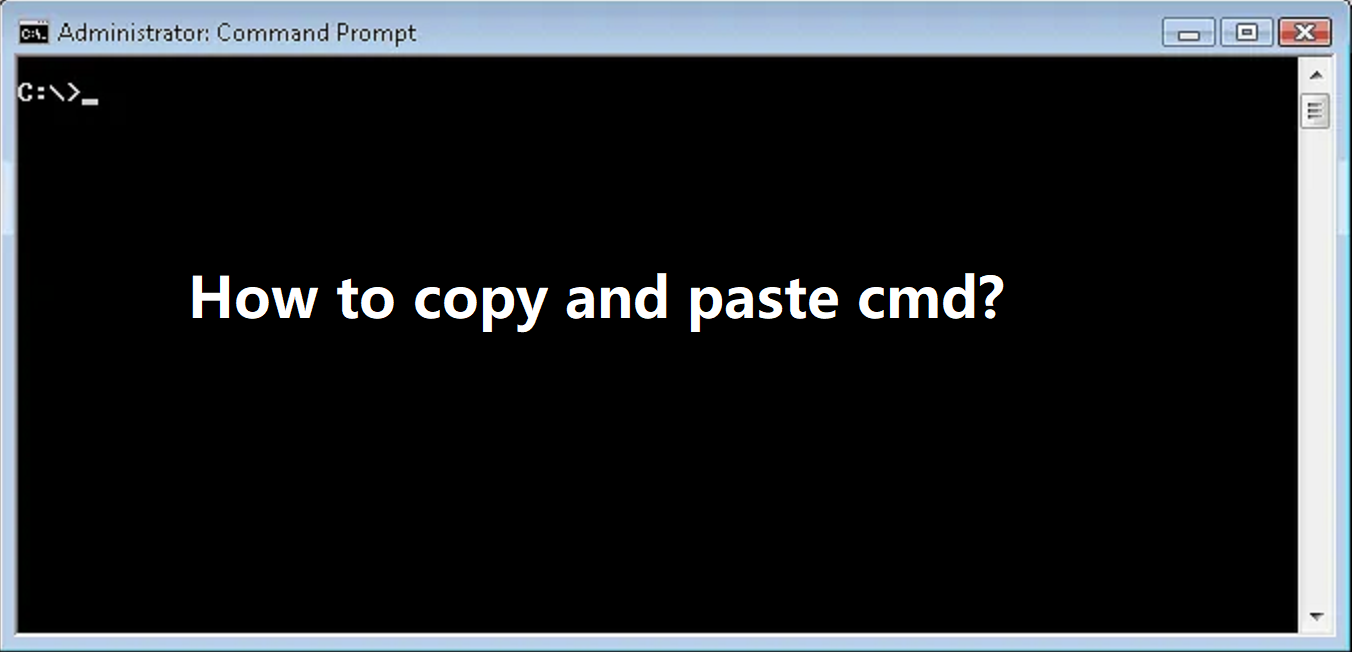 How to copy and paste cmd