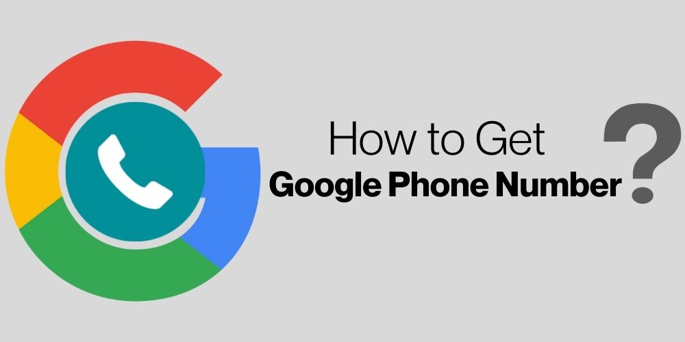 How to get a Google Phone number?