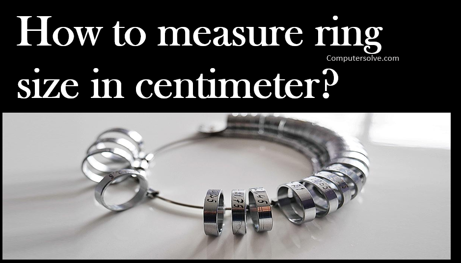 How to measure ring size in centimeter