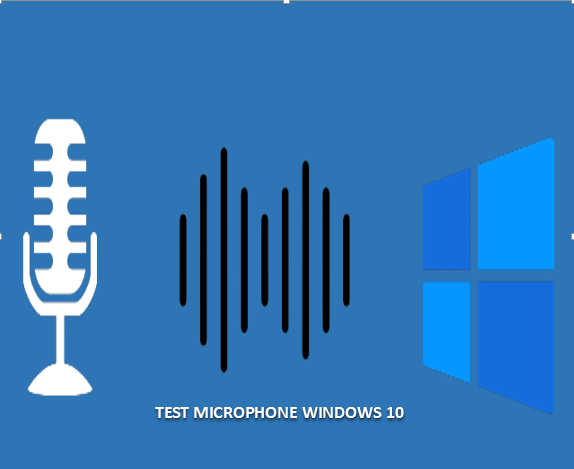 Test microphone windows 10