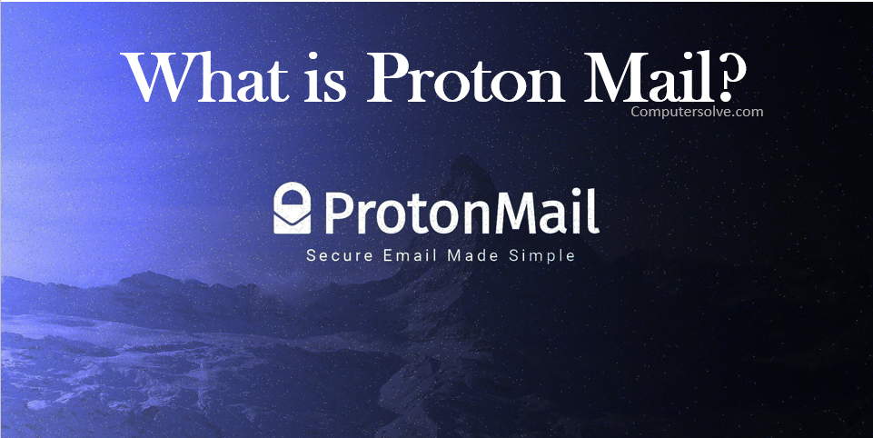 What is proton mail