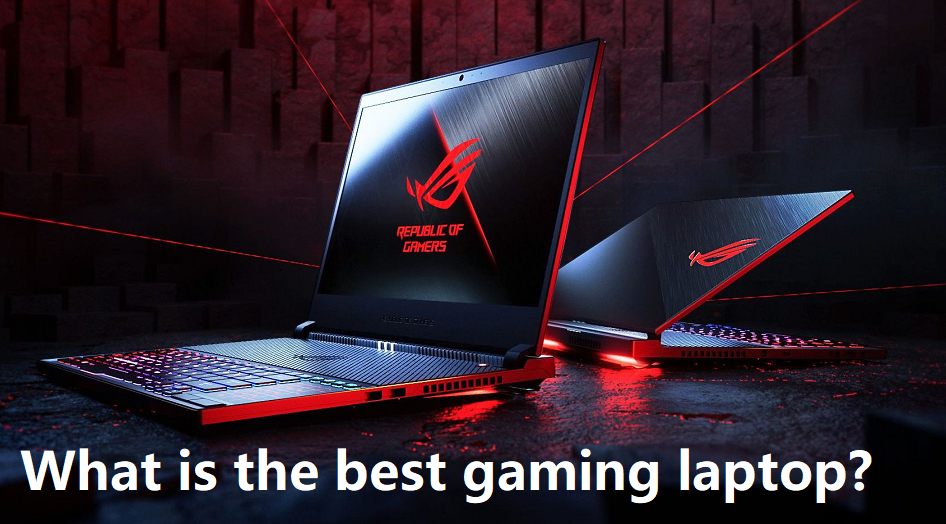 What is the best gaming laptop?