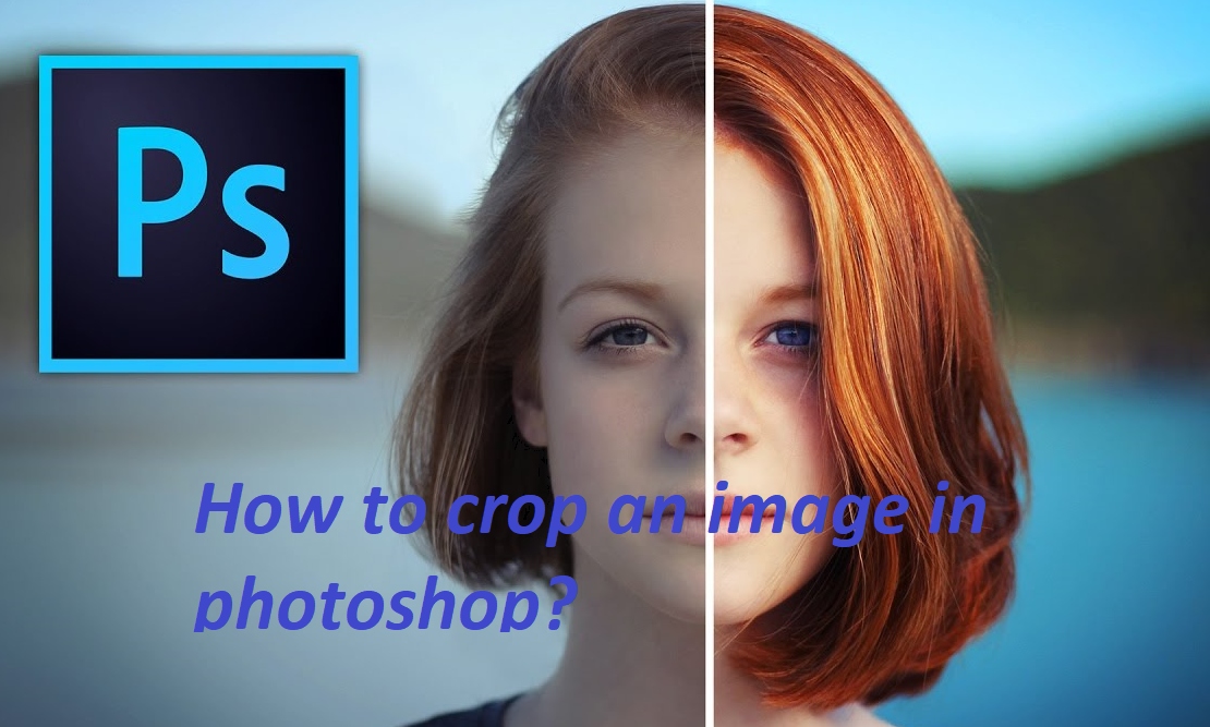 How to crop an image in photoshop?