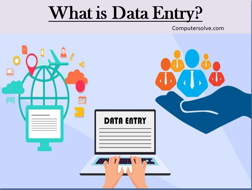 What is Data Entry?