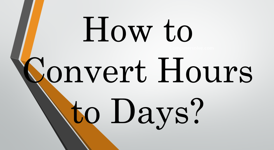how to convert hours to days