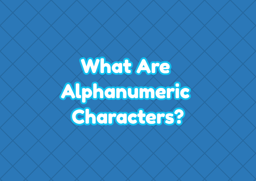 what are alphanumeric characters