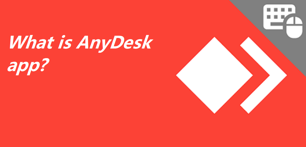 What is Anydesk app?