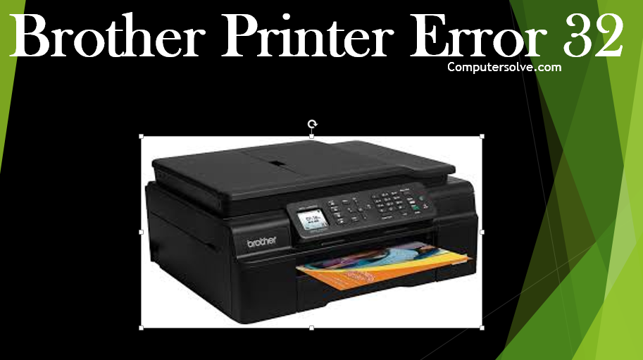 Brother Printer Error 32