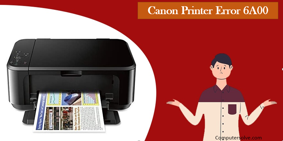 Canon Printer Error 6A00