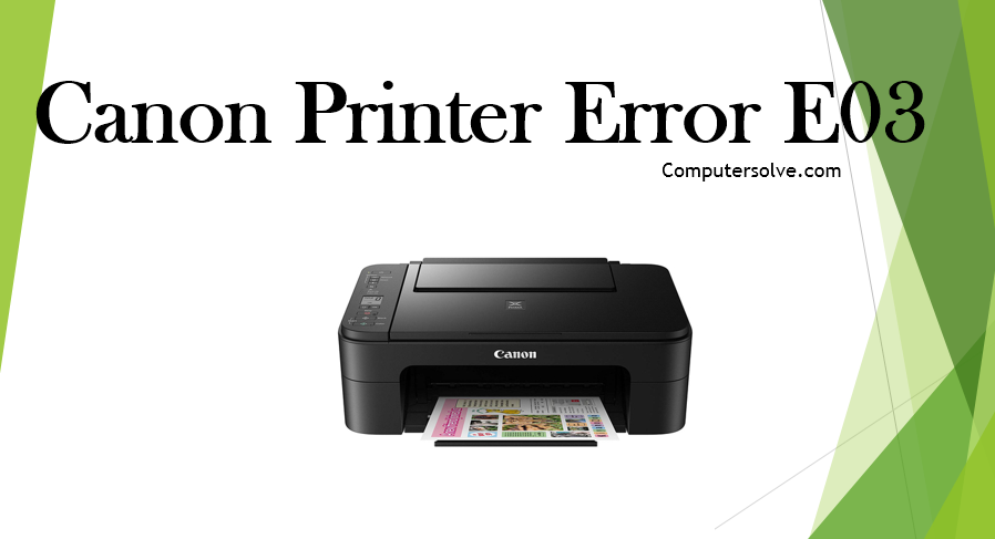 Canon Printer Error E03