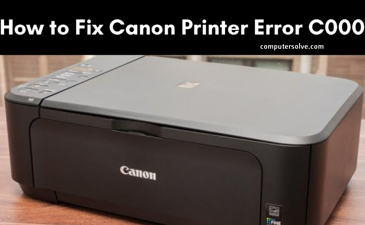 Canon Printer Error C000