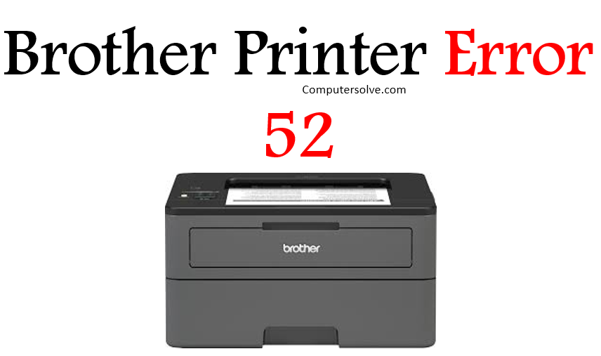Brother Printer Error 52