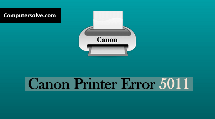 Canon Printer Error 5011
