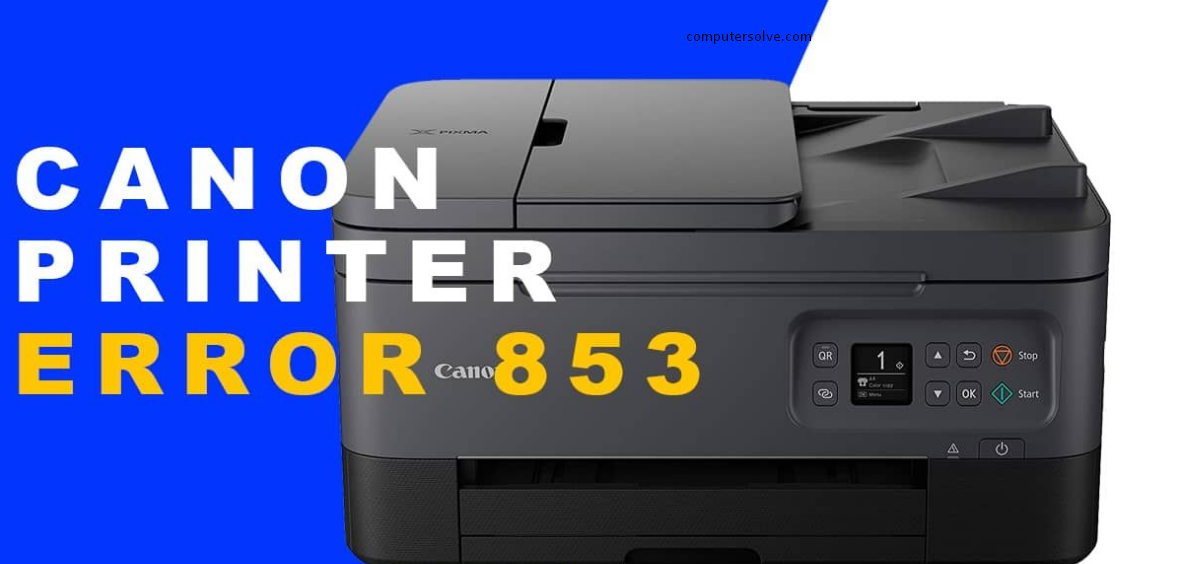 Canon Printer Error 853