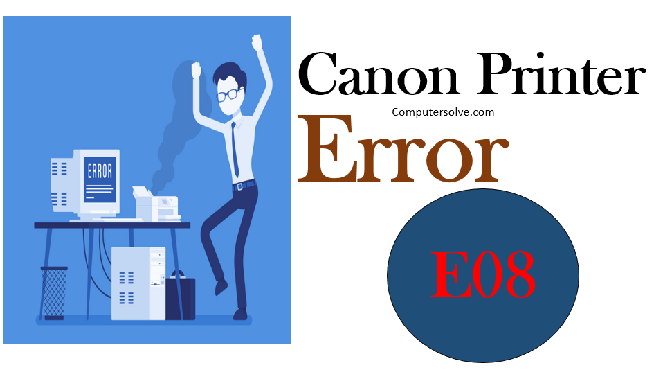 Canon Printer Error E08