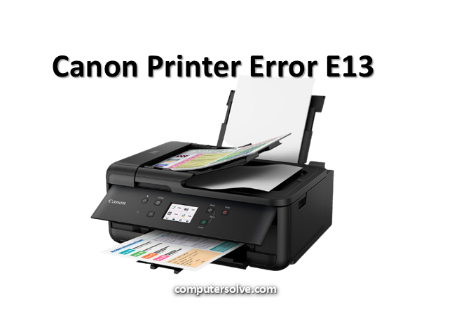 Canon Printer Error E13