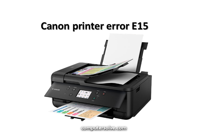 Canon Printer Error E15