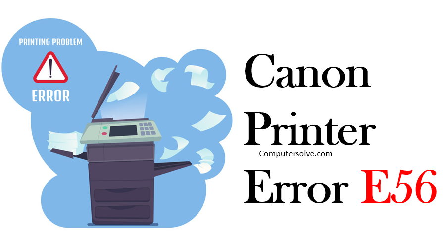 Canon Printer Error E56