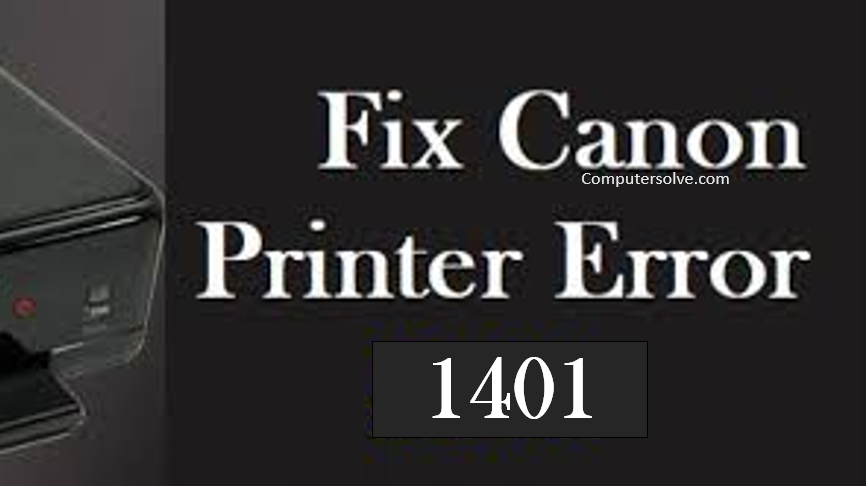 Canon printer error 1401
