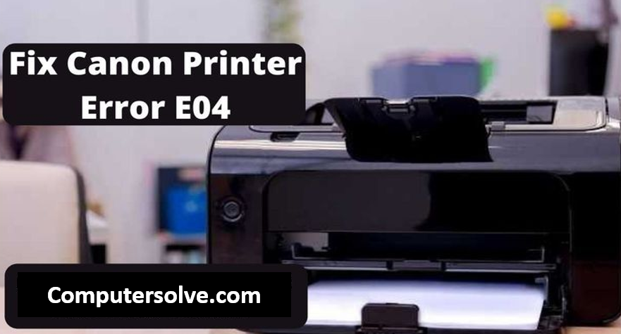 Canon printer error E04