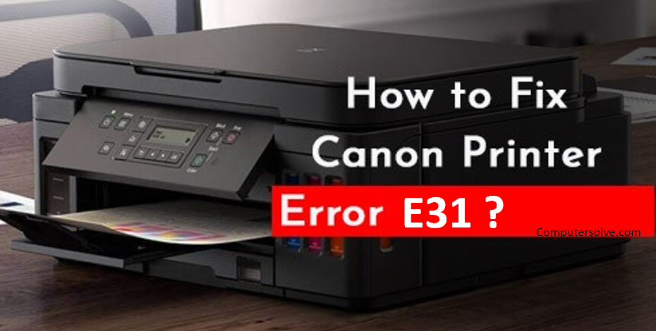 Canon printer error E31