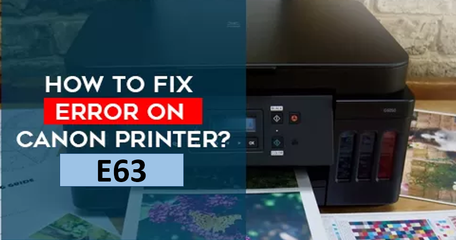 Canon Printer Error E63